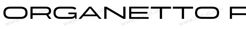 Organetto Regular Cn字体转换 Organetto Regular Cn字体转换